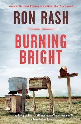 Burning Bright Ron Rash Canongate Books