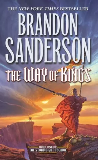 The Way of Kings : Book One of the Stormlight Archive : 1 Brandon Sanderson Tor Fantasy 2011 Paperback
