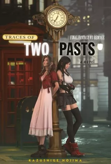 Final Fantasy Vii Remake: Traces Of Two Pasts Kazushige Nojima Square Enix 2023 Hardback