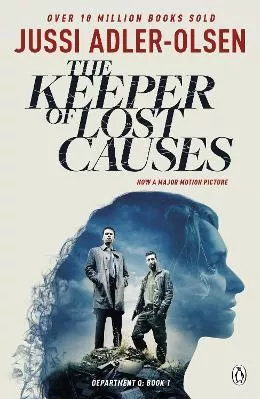 The Keeper of Lost Causes: Department Q 1 Jussi Adler-Olsen Penguin Books Ltd