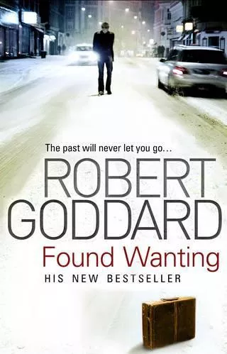 Found Wanting Robert Goddard Corgi Books Paperback / softback