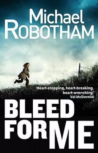 Bleed For Me Michael Robotham Sphere 2014 Paperback / softback