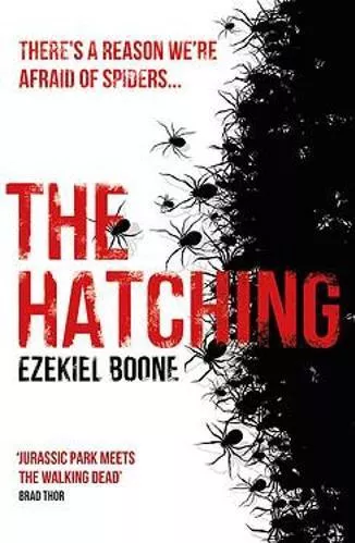 The Hatching Ezekiel Boone Gollancz 2017 Paperback / softback