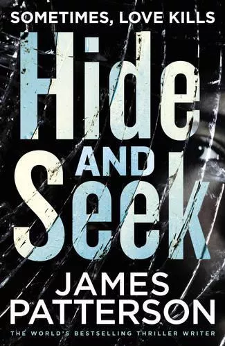 Hide and Seek James Patterson Arrow Books Ltd Paperback / softback
