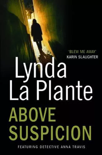 Above Suspicion Lynda La Plante Simon &amp; Schuster Ltd 2011 Paperback / softback