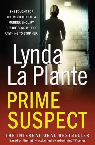 Prime Suspect Lynda La Plante Simon &amp; Schuster Ltd 2012 Paperback / softback