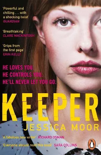 Keeper: The breath-taking literary thriller Jessica Moor Penguin Books Ltd Paperback / softback