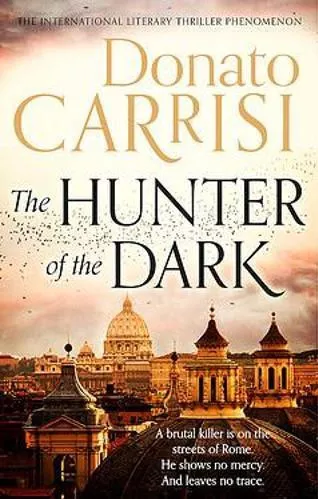 The Hunter of the Dark Donato Carrisi Abacus Paperback / softback 2016
