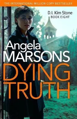 Dying Truth: A completely gripping crime thriller Angela Marsons Sphere Paperback / softback 2021