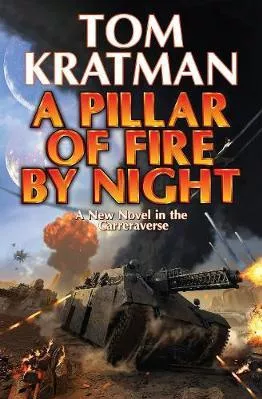 Pillar of Fire by Night Tom Kratman Baen Books Hardback