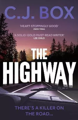 The Highway C.J. Box Head of Zeus Paperback / softback 2021