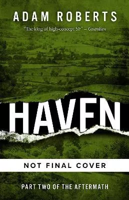 Haven: The Aftermath Book Two Adam Roberts Rebellion Paperback / softback