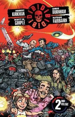 DIE!DIE!DIE!, Volume 2 Scott Gimple Image Comics Paperback / softback