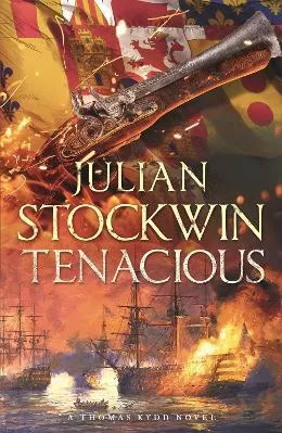 Tenacious: Thomas Kydd 6 Julian Stockwin Hodder Paperback 2019 Paperback / softback