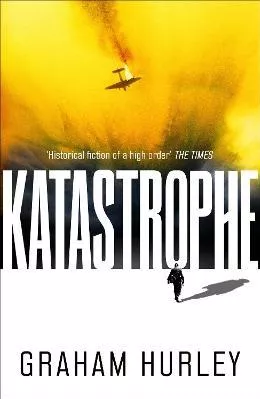Katastrophe Graham Hurley Head of Zeus -- an Aries Book Paperback / softback 2023