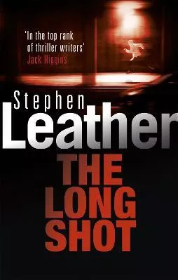 The Long Shot Stephen Leather Hodder Paperback 2017 Paperback / softback