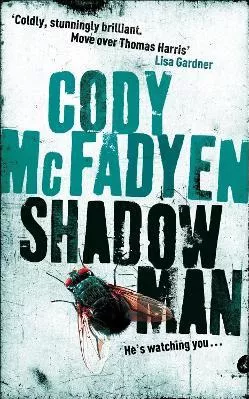 Shadow Man: Smoky Barrett, Book 1 Cody Mcfadyen Hodder Paperback 2007 Paperback / softback