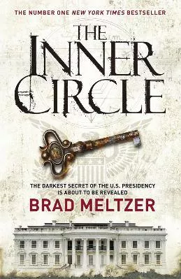 The Inner Circle: The Culper Ring Trilogy 1 Brad Meltzer Hodder Paperback 2011 Paperback / softback