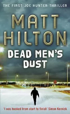 Dead Men's Dust Matt Hilton Hodder Paperback 2009 Paperback / softback
