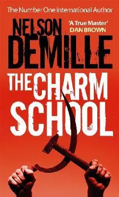 The Charm School Nelson DeMille Sphere Paperback / softback 2008