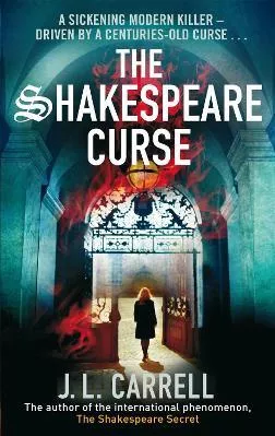 The Shakespeare Curse: Number 2 in series J. L. Carrell Sphere 2010 Paperback / softback