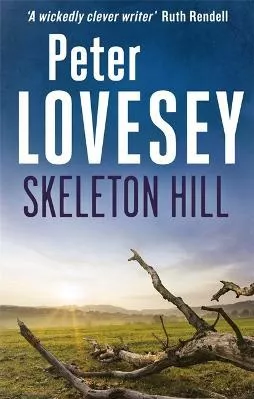 Skeleton Hill: 10 Peter Lovesey Sphere 2011 Paperback / softback