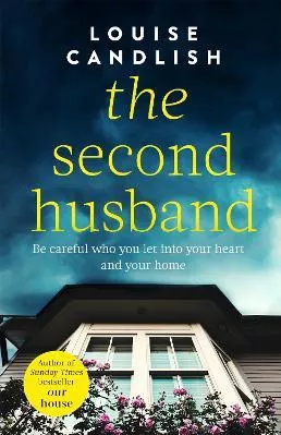 The Second Husband Louise Candlish Sphere Paperback / softback 2010