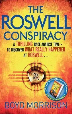 The Roswell Conspiracy Boyd Morrison Sphere 2013 Paperback / softback