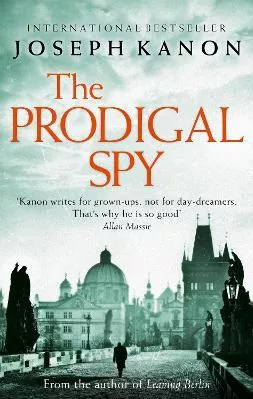 The Prodigal Spy Joseph Kanon Sphere 2015 Paperback / softback