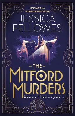 The Mitford Murders: Nancy Mitford and the murder of Florence Nightingale Shore Jessica Fellowes Sphere Paperback / softback 2017