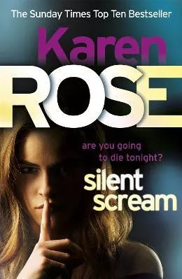 Silent Scream (The Minneapolis Series Book 2) Karen Rose Headline Book Publishing Paperback / softback