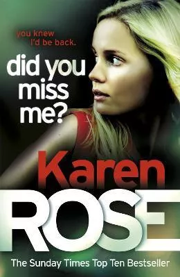 Did You Miss Me? (The Baltimore Series Book 3) Karen Rose Headline Book Publishing Paperback / softback