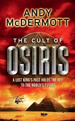 The Cult of Osiris (Wilde/Chase 5) Andy McDermott Headline Book Publishing 2011 Paperback / softback