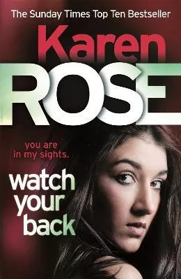 Watch Your Back (The Baltimore Series Book 4) Karen Rose Headline Book Publishing Paperback / softback