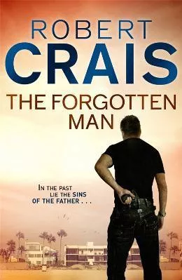 The Forgotten Man Robert Crais Orion (an Imprint of The Orion Publishing Group Ltd ) 2011 Paperback / softback
