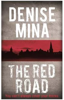 The Red Road Denise Mina Orion (an Imprint of The Orion Publishing Group Ltd ) 2014 Paperback / softback