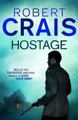 Hostage Robert Crais Orion (an Imprint of The Orion Publishing Group Ltd ) 2012 Paperback / softback