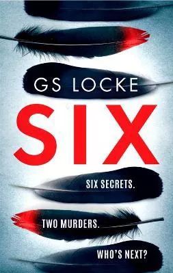 Six G.S. Locke Orion (an Imprint of The Orion Publishing Group Ltd ) Paperback / softback 2021