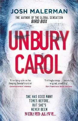 Unbury Carol Josh Malerman Orion (an Imprint of The Orion Publishing Group Ltd ) 2020 Paperback / softback