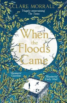 When the Floods Came Clare Morrall Sceptre 2016 Paperback / softback