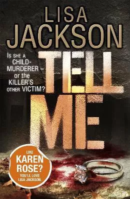 Tell Me: Savannah series, book 3 Lisa Jackson Mulholland Books 2014 Paperback / softback