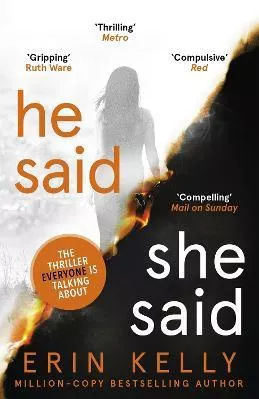 He Said/She Said: the must-read bestselling suspense novel of the year Erin Kelly Hodder Paperback 2018 Paperback / softback