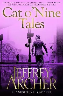 Cat O' Nine Tales Jeffrey Archer Pan Books 2015 Paperback / softback