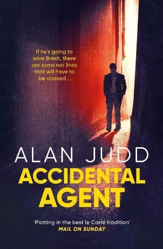 Accidental Agent Alan Judd Simon &amp; Schuster Ltd Paperback / softback