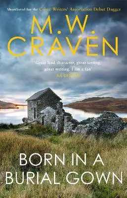 Born in a Burial Gown M. W. Craven Constable 2020 Paperback / softback