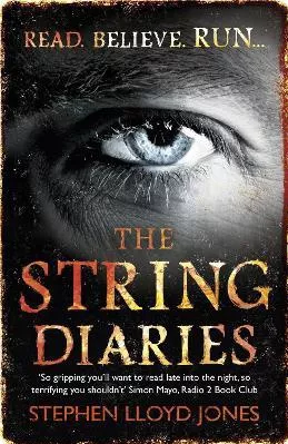 The String Diaries Stephen Lloyd Jones Headline Book Publishing Paperback / softback 2014