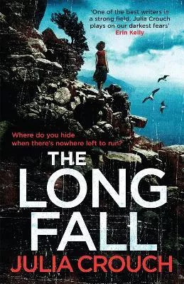The Long Fall Julia Crouch Headline Book Publishing Paperback / softback 2015