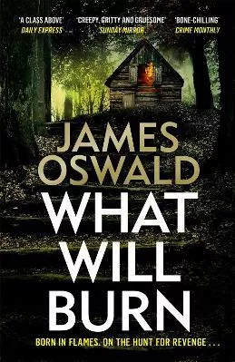 What Will Burn James Oswald Wildfire 2021 Paperback / softback