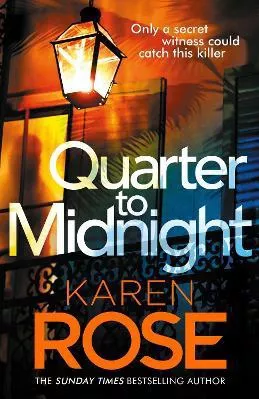 Quarter to Midnight: the thrilling first book in a brand new series from the bestselling author Karen Rose Headline Book Publishing Paperback / softback 2023