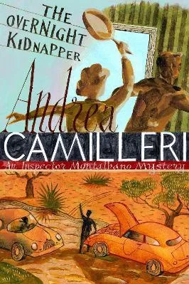 The Overnight Kidnapper Andrea Camilleri Mantle 2019 Hardback